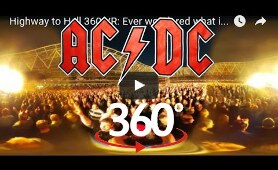 Highway to Hell 360 VR Concert: Ever wondered what it would be like to go to see AC/DC ? Axel Rose