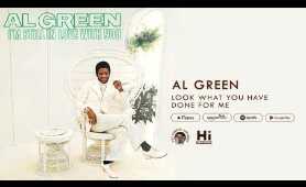 Al Green - Look What You Done for Me (Official Audio)