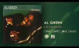 Al Green - L-O-V-E (LOVE) [Official Audio]