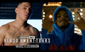 Blood, Sweat and Tears: Valdez vs Stevenson Part 1 | FULL EPISODE