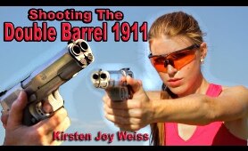 Girl Shooting Double Barrel 1911 - First Time| Resident Evil & James Bond Gun | Kirsten Joy Weiss