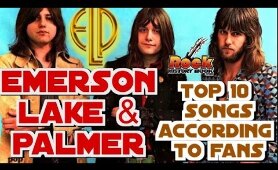 Top 10 Songs From Emerson Lake and Palmer According to Their Fans